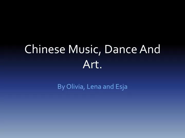 chinese music dance and art n.