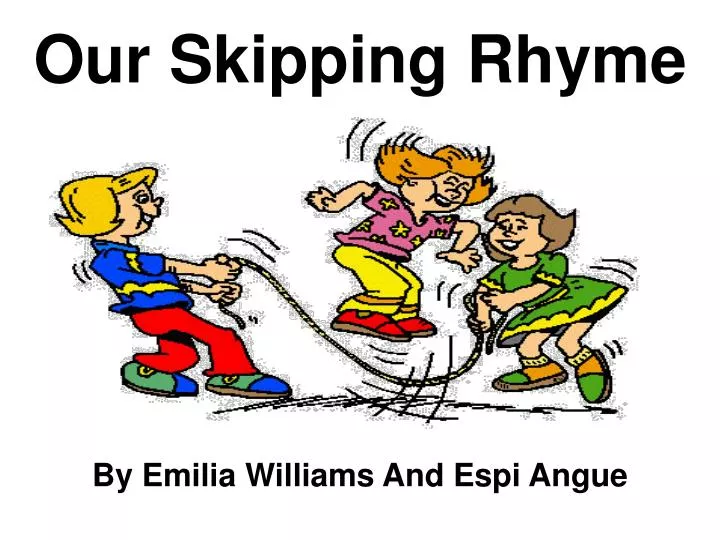 our skipping rhyme n.