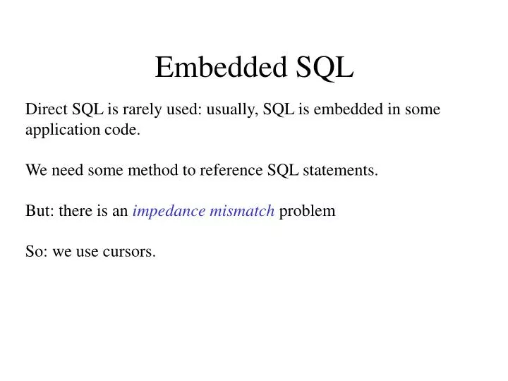 PPT - Embedded SQL PowerPoint Presentation, free download - ID:4080246