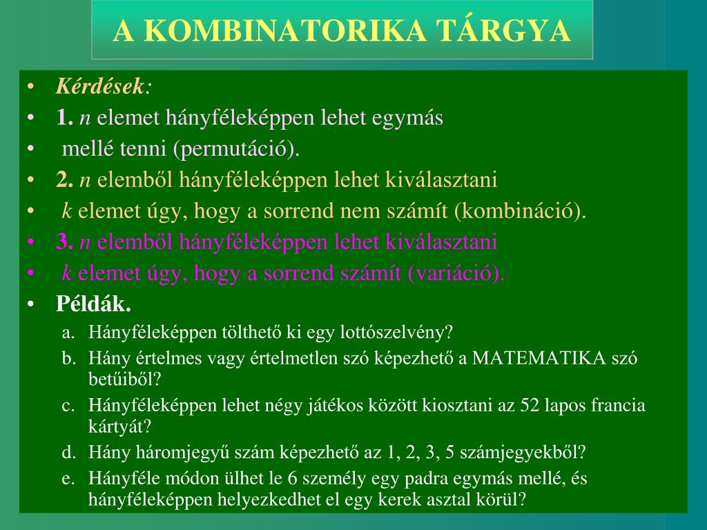 PPT - A KOMBINATORIKA TÁRGYA PowerPoint Presentation, free download -  ID:4080340