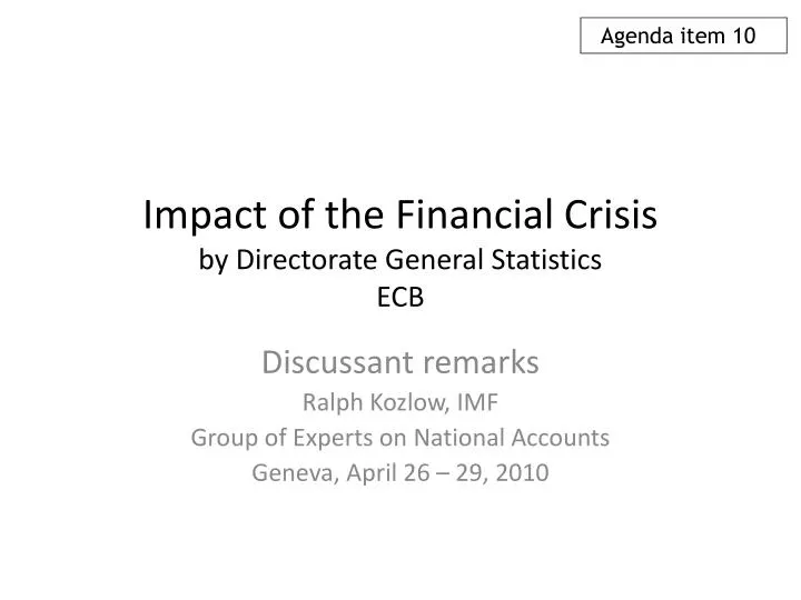 impact of the financial crisis by directorate general statistics ecb n.