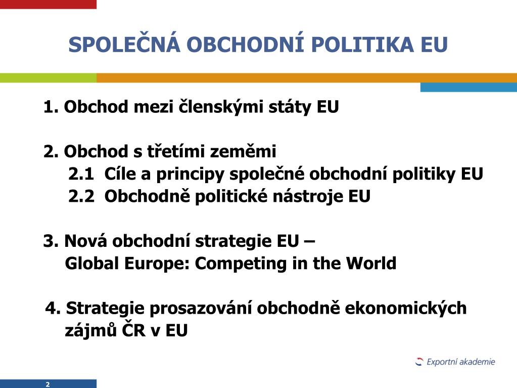 PPT - SPOLEČNÁ OBCHODNÍ POLITIKA EU červenec 2007 PowerPoint Presentation -  ID:4082239
