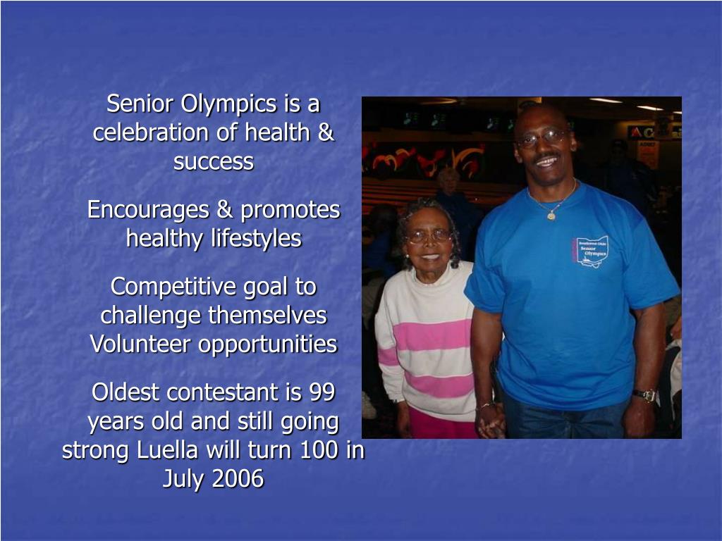 PPT to the Southwest Ohio 2006 Senior Olympics! Athlete’s