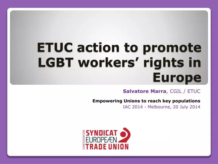 ppt etuc action to promote lgbt workers rights in europe