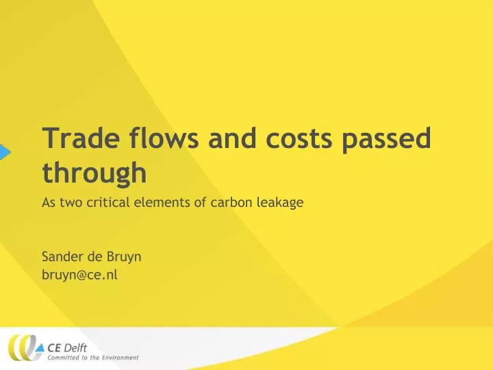 PPT Trade flows and costs passed through PowerPoint Presentation