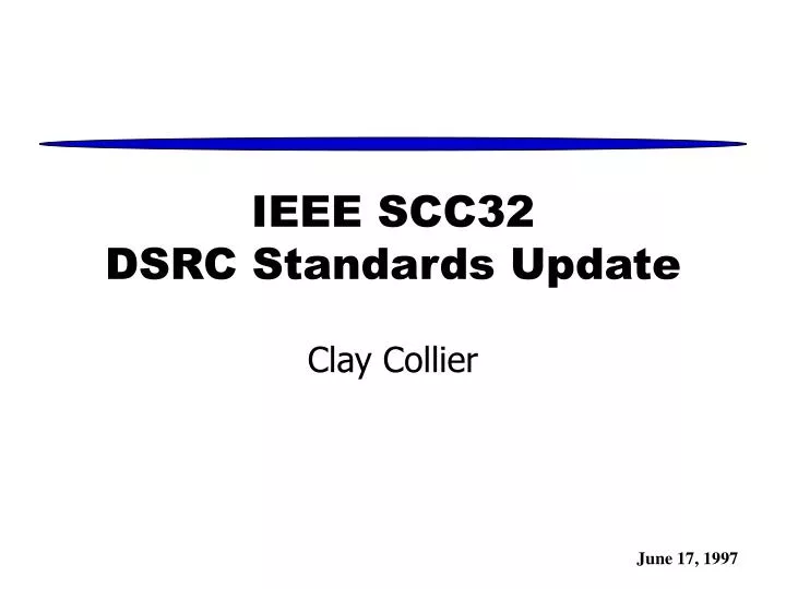 ieee scc32 dsrc standards update n.