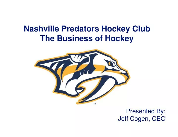 nashville predators hockey club the business of hockey n.