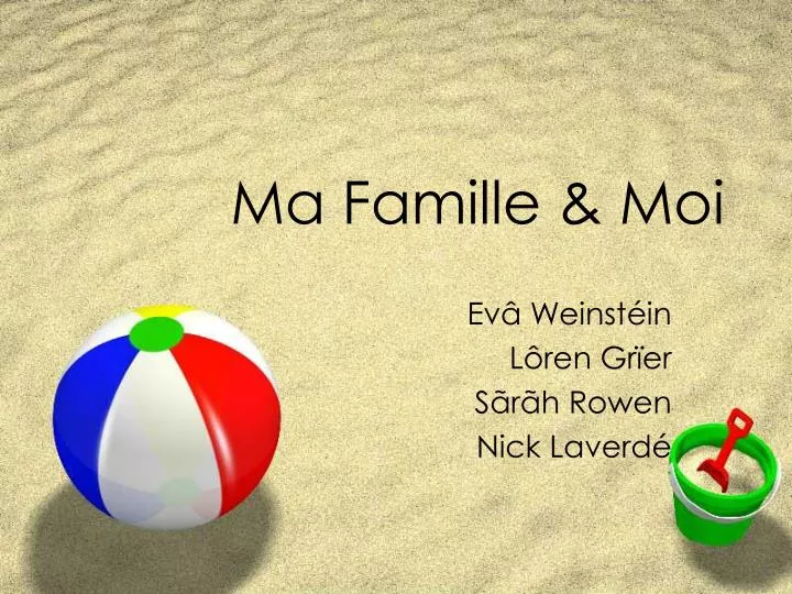 Ppt Ma Famille Moi Powerpoint Presentation Free Download Id