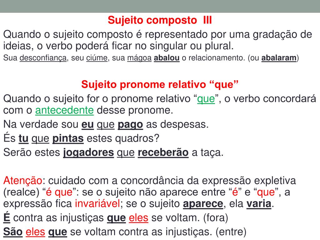 Concordância verbal - Pronomes relativos quem e que