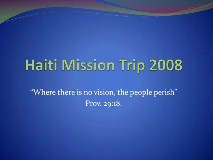 haiti mission trip 2008 n.