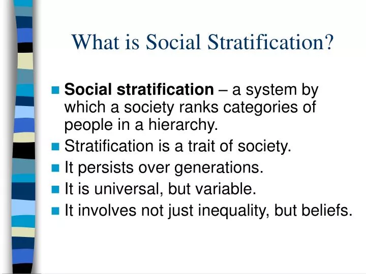 PPT What Is Social Stratification PowerPoint Presentation Free 