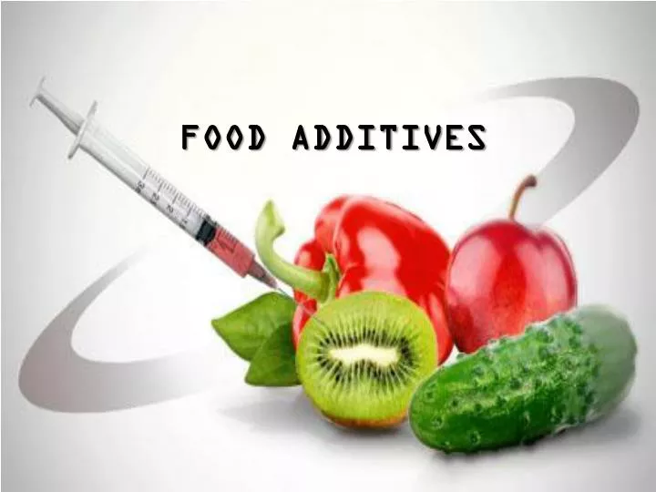 ppt-food-additives-powerpoint-presentation-free-download-id-4095086