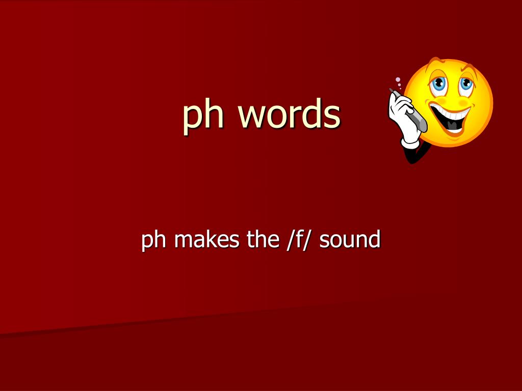 PPT Ph Words PowerPoint Presentation Free Download ID 4097040