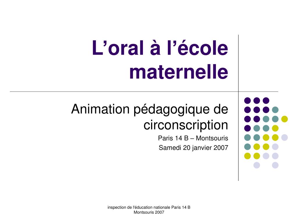 PPT - L'oral à l'école maternelle PowerPoint Presentation, free download -  ID:4101708