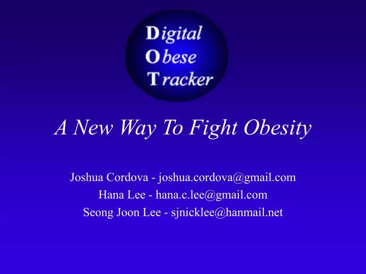 Ppt A New Way To Fight Obesity Powerpoint Presentation Free Download Id 4102582