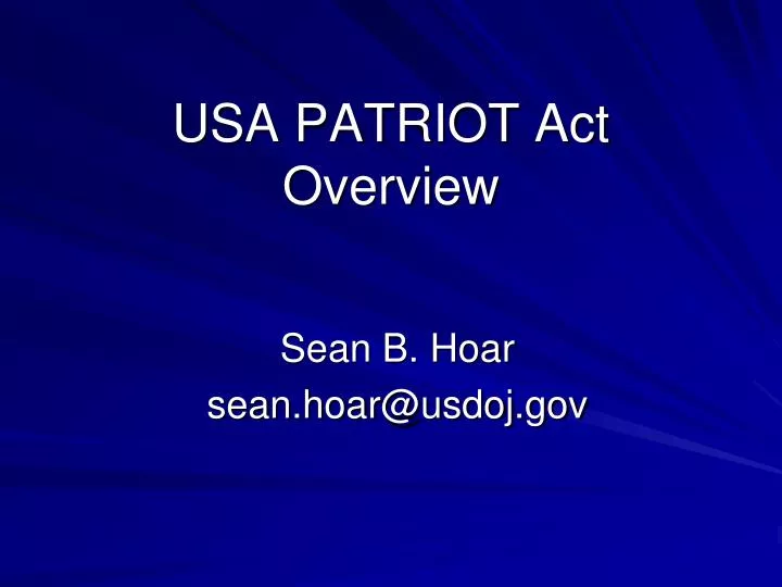 PPT - USA PATRIOT Act Overview PowerPoint Presentation, Free Download ...