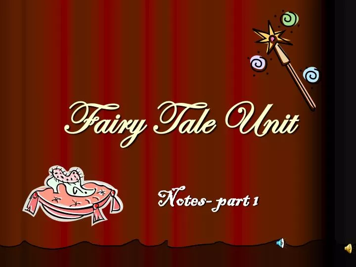 PPT Fairy Tale Unit PowerPoint Presentation Free Download ID 4104432