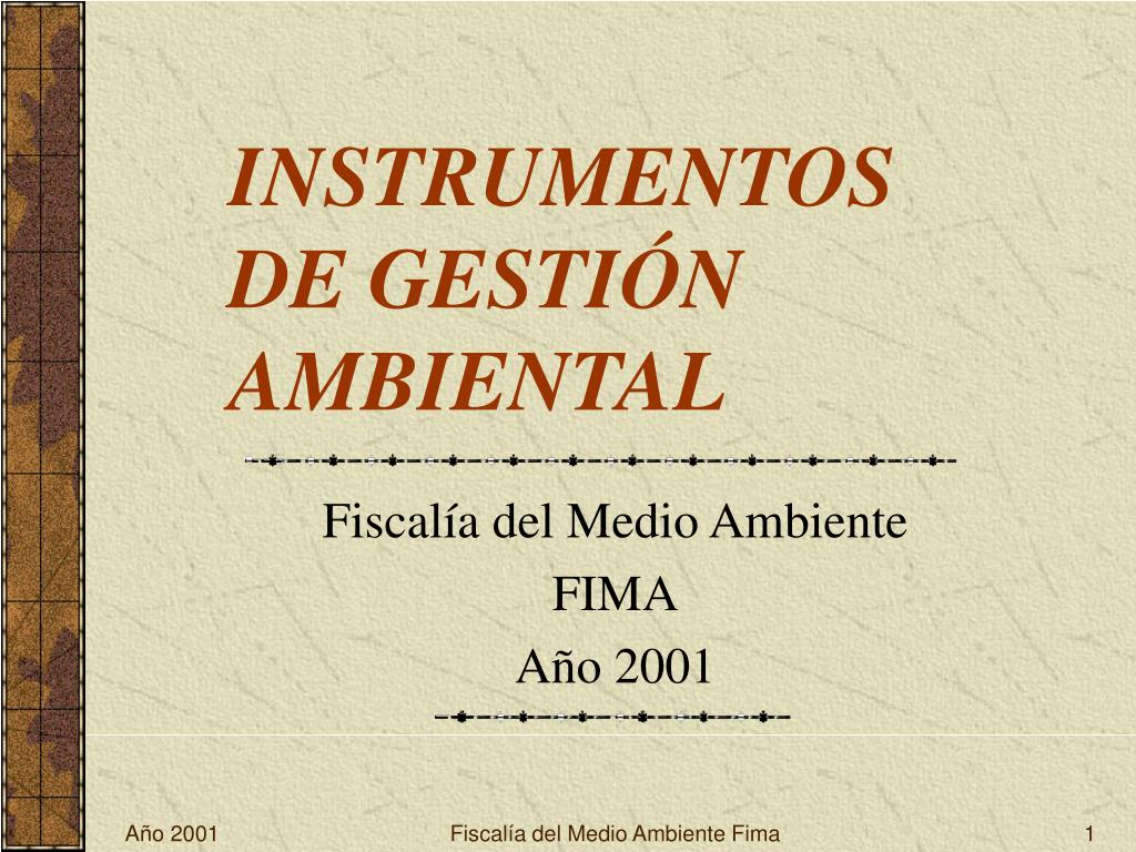 PPT - INSTRUMENTOS DE GESTIÓN AMBIENTAL PowerPoint Presentation, free  download - ID:4104625