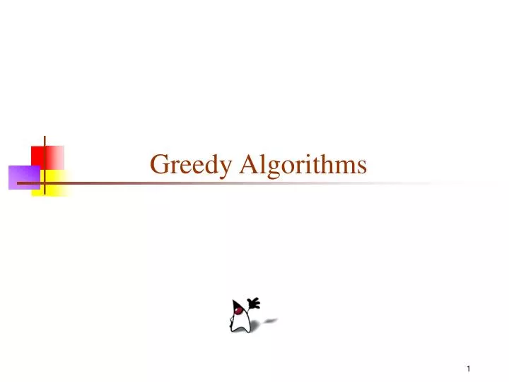 PPT - Greedy Algorithms PowerPoint Presentation, free download - ID:4105943