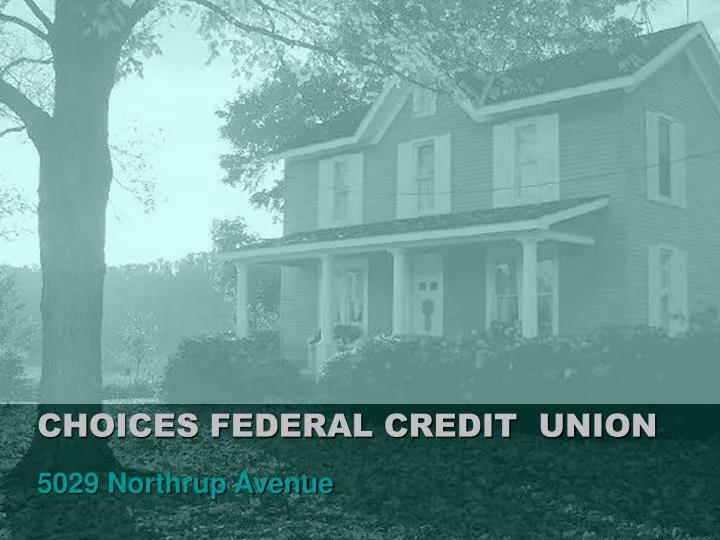 choices federal credit union n.