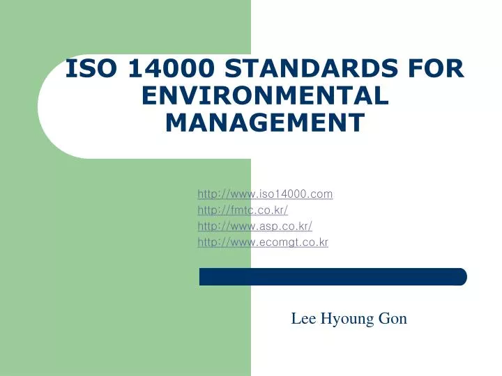 PPT ISO 14000 STANDARDS FOR ENVIRONMENTAL MANAGEMENT PowerPoint