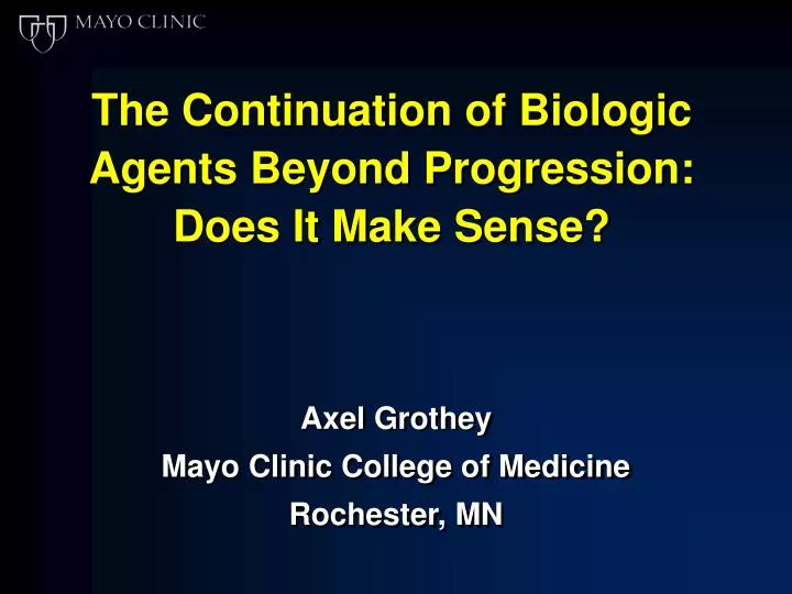 the continuation of biologic agents beyond progression does it make sense n.