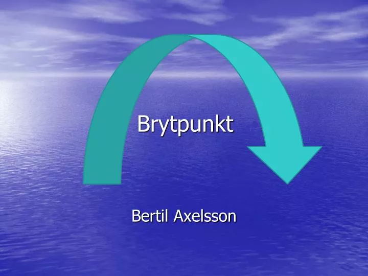 PPT Brytpunkt PowerPoint Presentation, free download ID4114863
