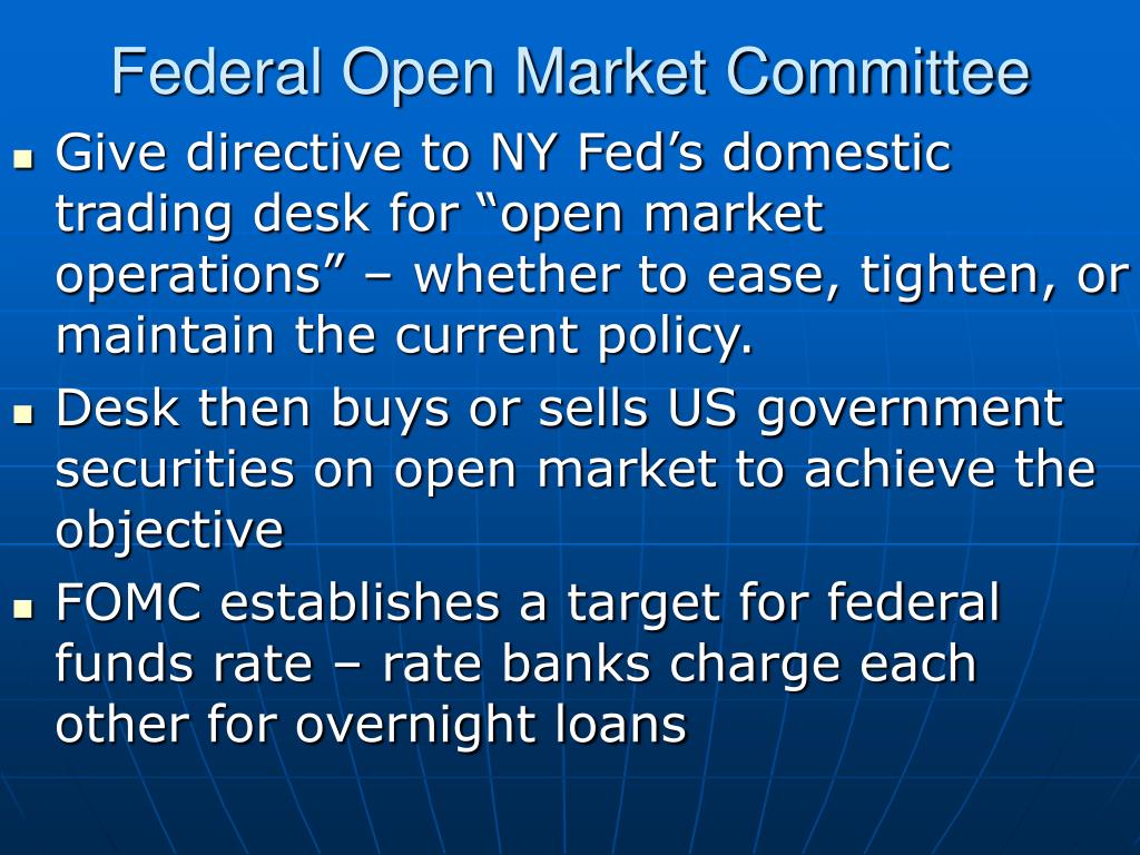Ppt Overview Of The Federal Reserve And Monetary Policy