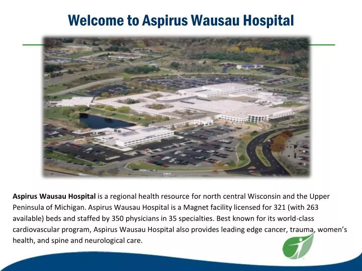 PPT - Welcome to Aspirus Wausau Hospital PowerPoint Presentation, free