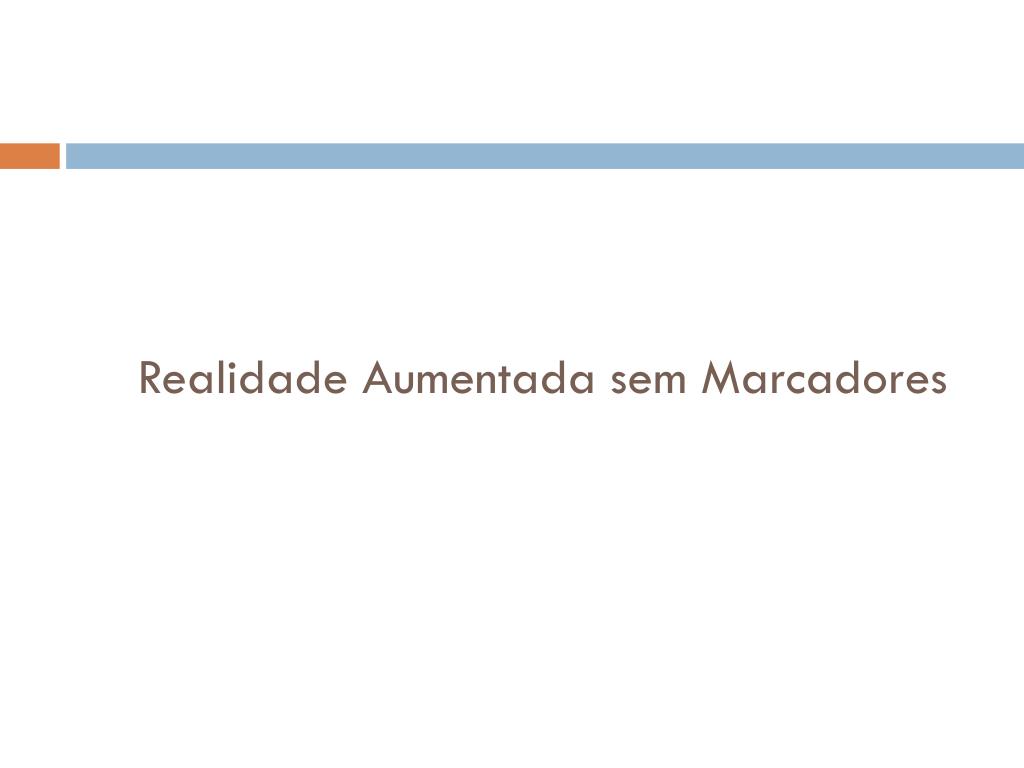 Download Ppt Realidade Aumentada Sem Marcadores Powerpoint Presentation Free Download Id 4119079 PSD Mockup Templates