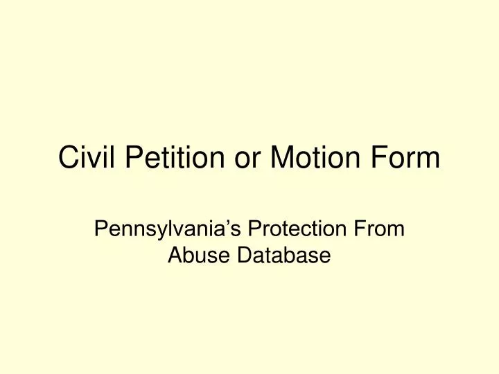 PPT Civil Petition or Motion Form PowerPoint Presentation, free