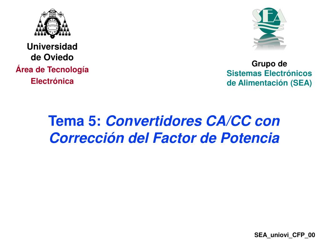 PPT - Tema 5: Convertidores CA/CC con Corrección del Factor de Potencia  PowerPoint Presentation - ID:4120163