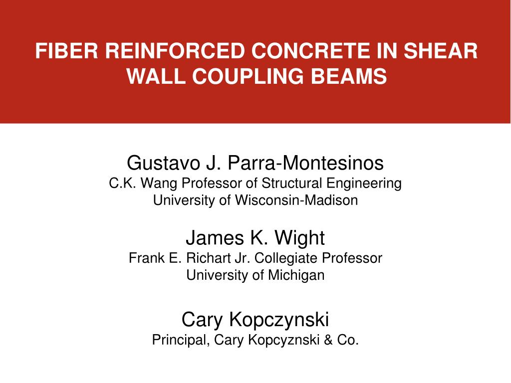 Ppt Fiber Reinforced Concrete In Shear Wall Coupling Beams Powerpoint Presentation Id 4120741
