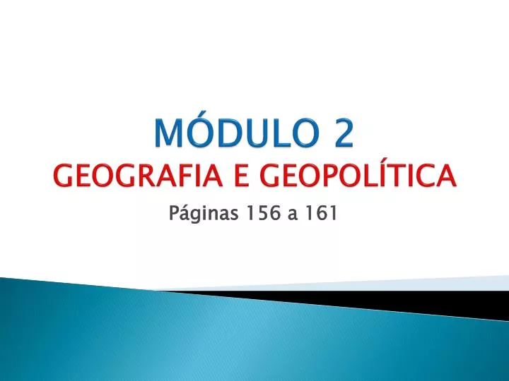 PPT - MÓDULO 2 GEOGRAFIA E GEOPOLÍTICA PowerPoint Presentation, Free ...