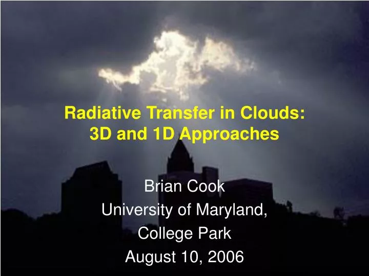 radiative transfer in clouds 3d and 1d approaches n.