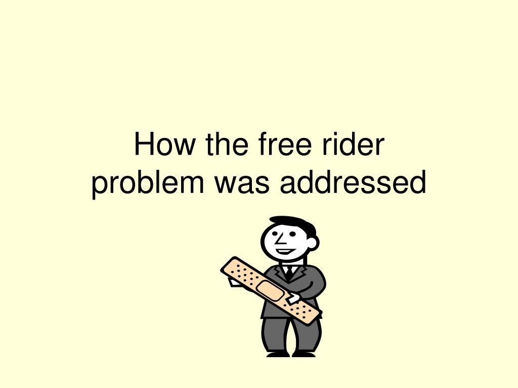 free rider problem free rider problem