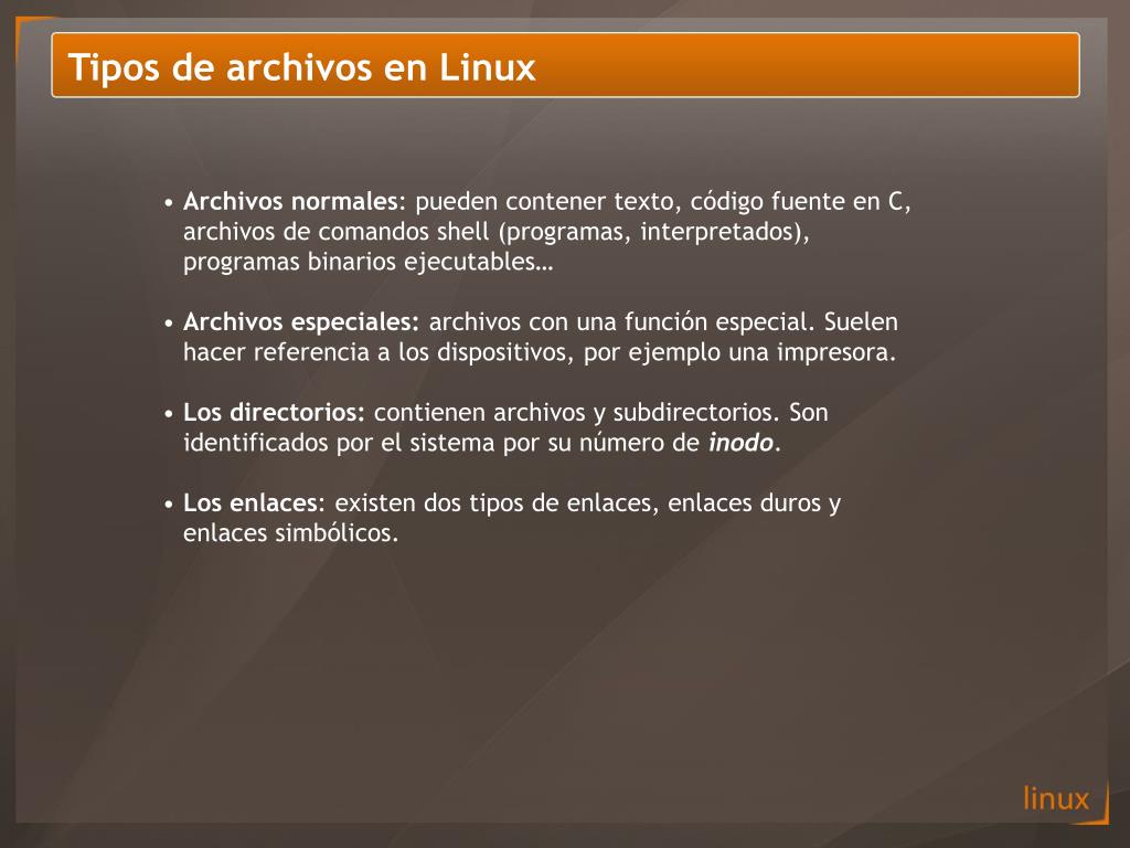 PPT - Tipos de archivos en Linux PowerPoint Presentation, free download -  ID:4124472