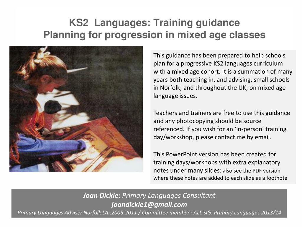 PPT - KS2 Languages: Training guidance Planning for progression in mixed  age classes PowerPoint Presentation - ID:4125227