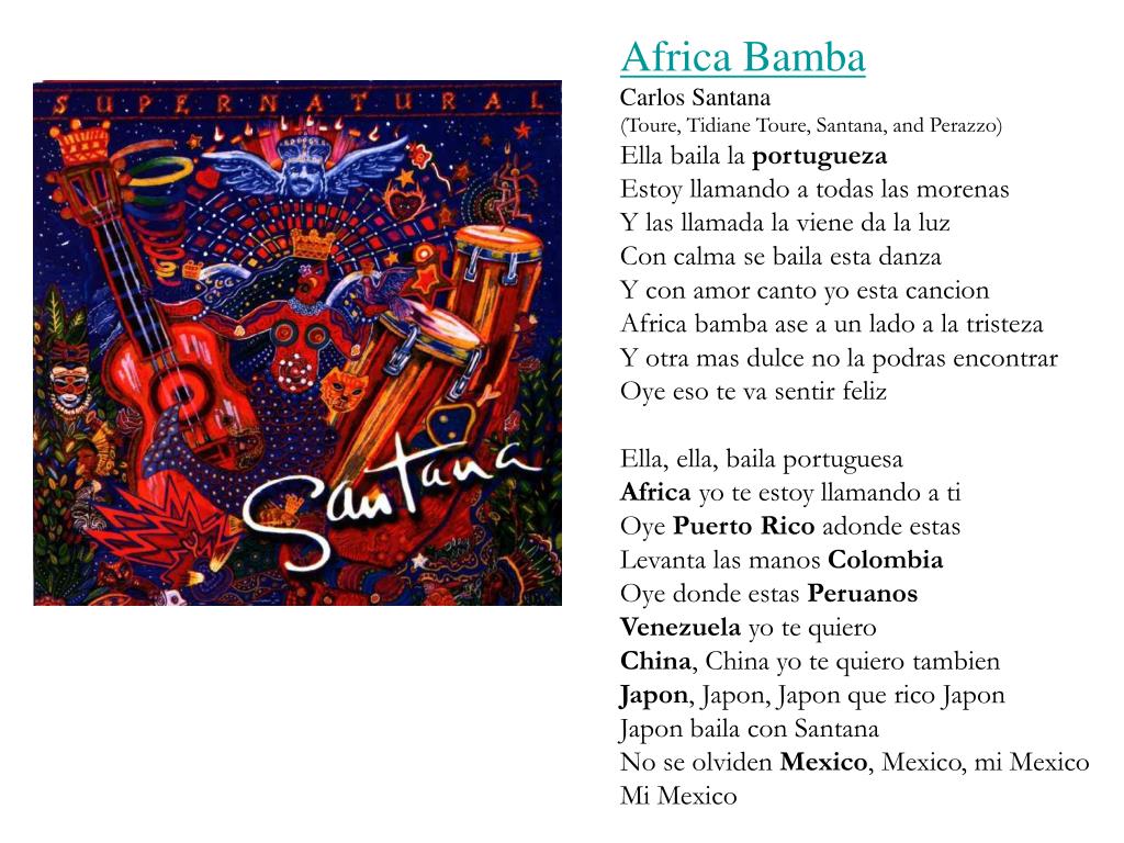 PPT - Africa Bamba Carlos Santana (Toure, Tidiane Toure, Santana, and  Perazzo) Ella baila la portugueza PowerPoint Presentation - ID:4125318