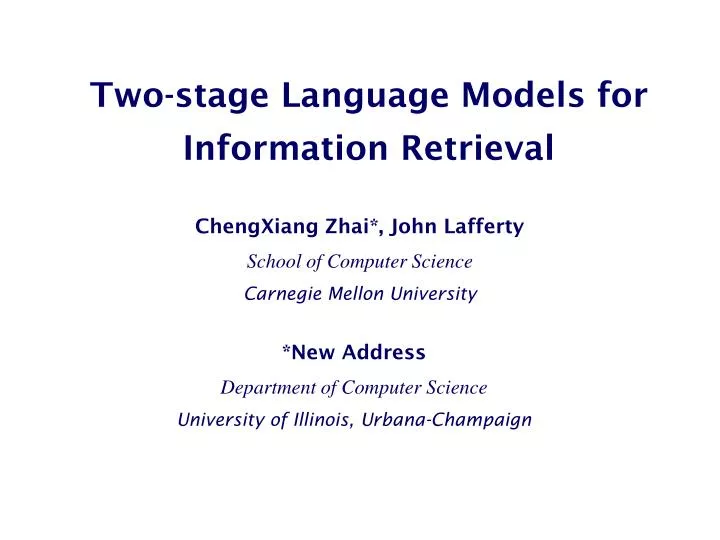 PPT - Two-stage Language Models for Information Retrieval PowerPoint ...