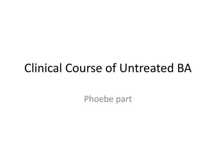clinical course of untreated ba n.