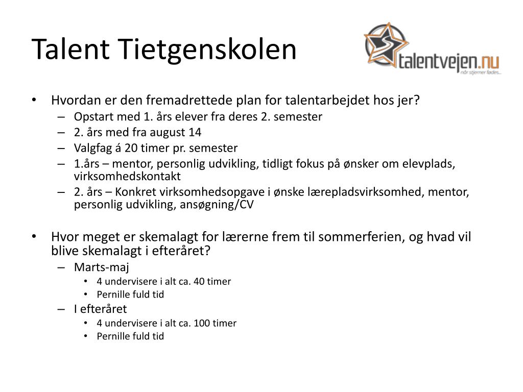 PPT - Talent Tietgenskolen PowerPoint Presentation, free download -  ID:4129716