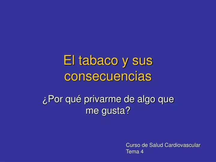 el tabaco y sus consecuencias n.