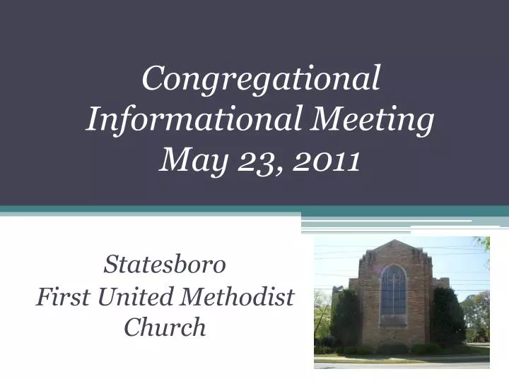 congregational informational meeting may 23 2011 n.