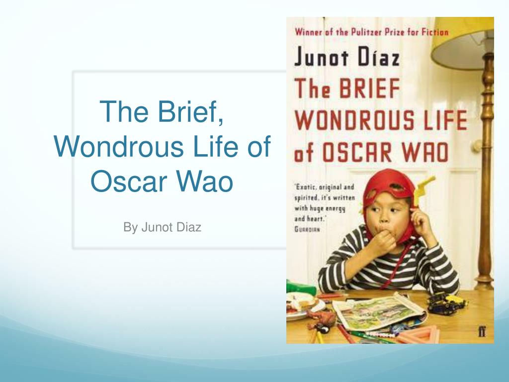 the brief wondrous life of oscar wao thesis statement