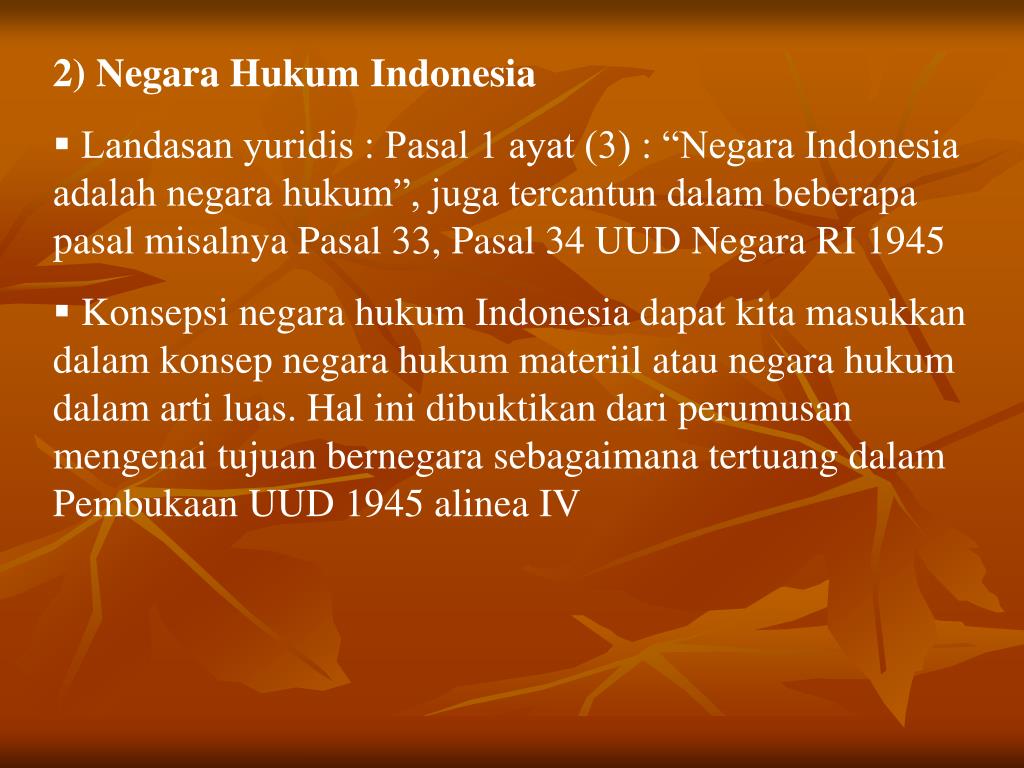 Arti Dari Negara Indonesia Adalah Negara Hukum - Cara Mengajarku