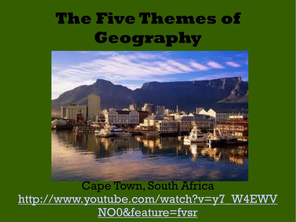 5 themes of geography south africa