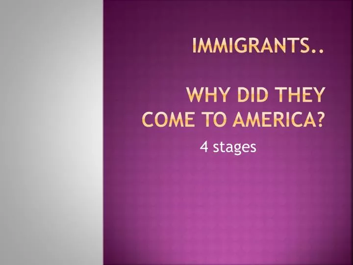 Why They Came To America Essay