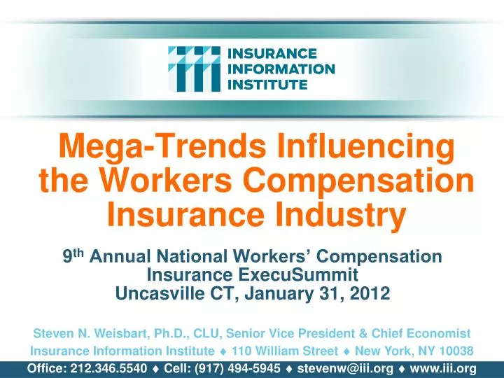 mega trends influencing the workers compensation insurance industry n.