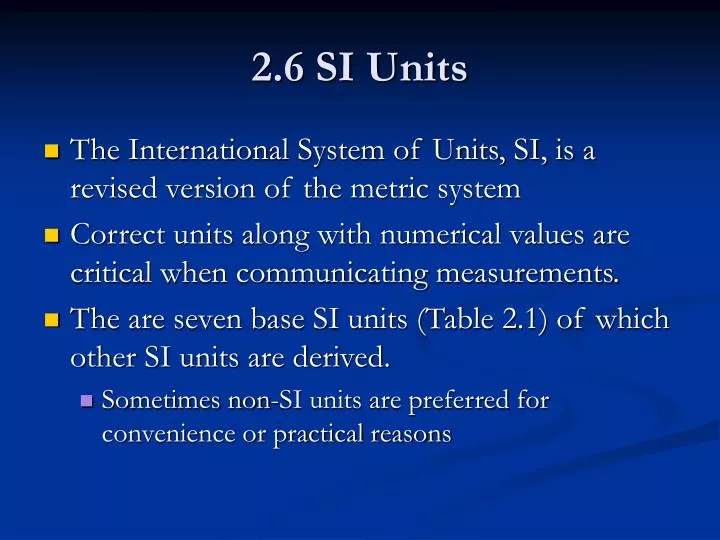 PPT - 2.6 SI Units PowerPoint Presentation, free download - ID:4136443